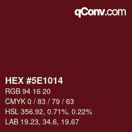 Color code: HEX #5E1014 | qconv.com