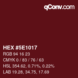 カラーコード: HEX #5E1017 | qconv.com