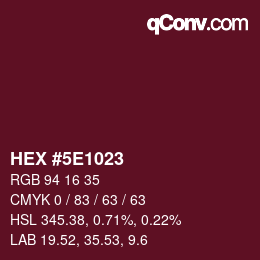 Color code: HEX #5E1023 | qconv.com