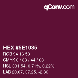 Color code: HEX #5E1035 | qconv.com