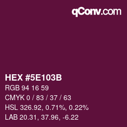 カラーコード: HEX #5E103B | qconv.com
