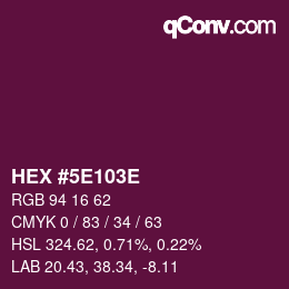 Farbcode: HEX #5E103E | qconv.com
