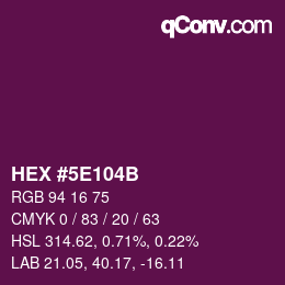 Farbcode: HEX #5E104B | qconv.com