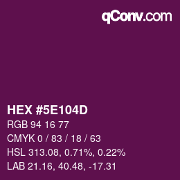 Color code: HEX #5E104D | qconv.com