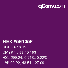 Color code: HEX #5E105F | qconv.com