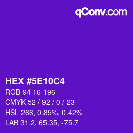 カラーコード: HEX #5E10C4 | qconv.com