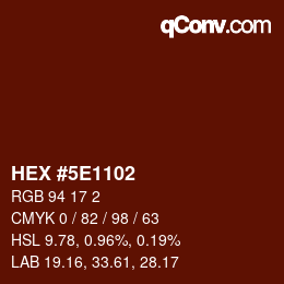 カラーコード: HEX #5E1102 | qconv.com