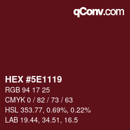 Color code: HEX #5E1119 | qconv.com