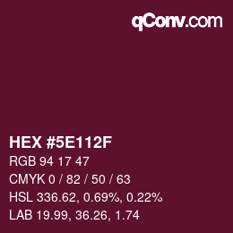 Color code: HEX #5E112F | qconv.com