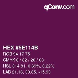 カラーコード: HEX #5E114B | qconv.com