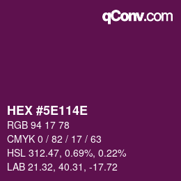 Color code: HEX #5E114E | qconv.com