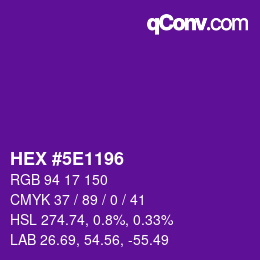 Color code: HEX #5E1196 | qconv.com