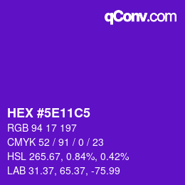 Color code: HEX #5E11C5 | qconv.com