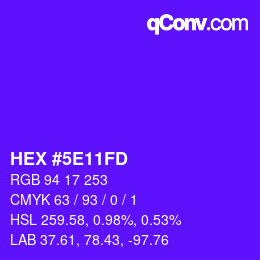 Color code: HEX #5E11FD | qconv.com
