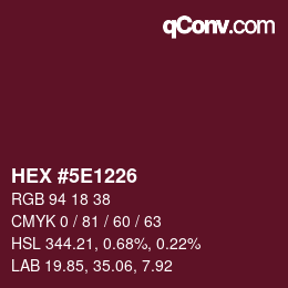 Color code: HEX #5E1226 | qconv.com