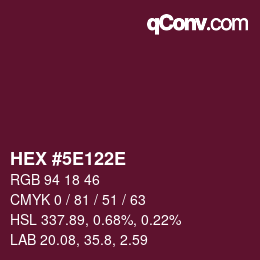 Color code: HEX #5E122E | qconv.com