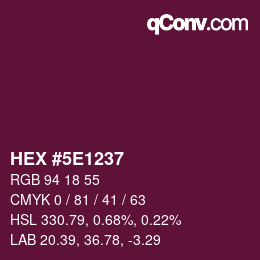 Color code: HEX #5E1237 | qconv.com