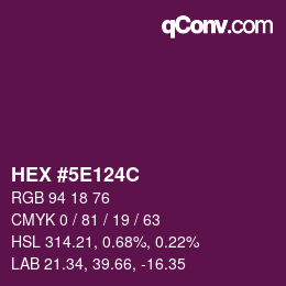 Color code: HEX #5E124C | qconv.com