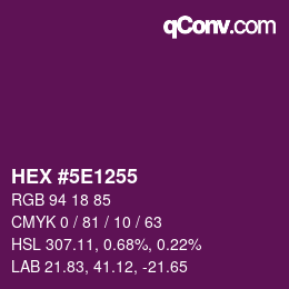 Color code: HEX #5E1255 | qconv.com