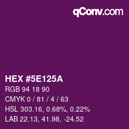 Color code: HEX #5E125A | qconv.com
