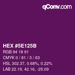 Color code: HEX #5E125B | qconv.com