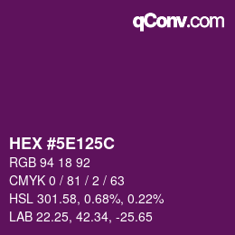Color code: HEX #5E125C | qconv.com