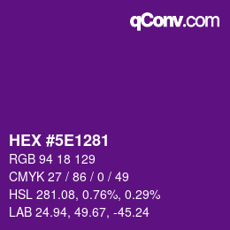 Color code: HEX #5E1281 | qconv.com
