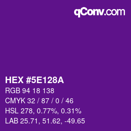 Color code: HEX #5E128A | qconv.com
