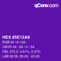 Color code: HEX #5E12A9 | qconv.com