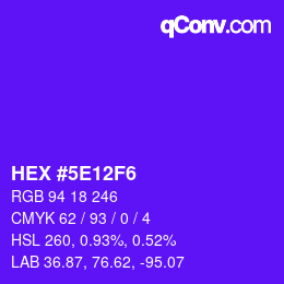 Color code: HEX #5E12F6 | qconv.com