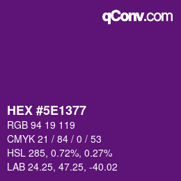 Color code: HEX #5E1377 | qconv.com