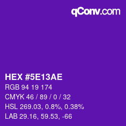 Color code: HEX #5E13AE | qconv.com