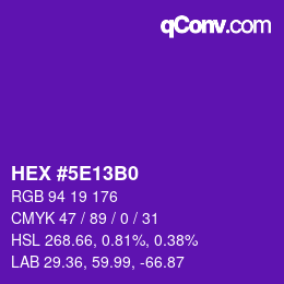 颜色代码: HEX #5E13B0 | qconv.com
