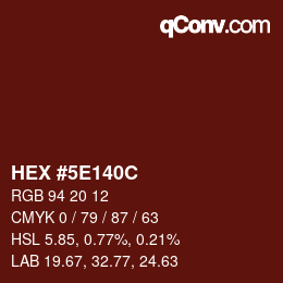 カラーコード: HEX #5E140C | qconv.com