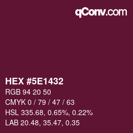 Color code: HEX #5E1432 | qconv.com