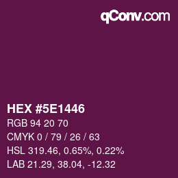 Color code: HEX #5E1446 | qconv.com