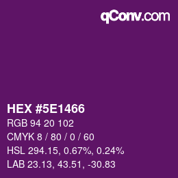 Color code: HEX #5E1466 | qconv.com