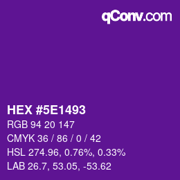 Color code: HEX #5E1493 | qconv.com