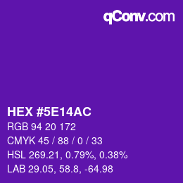 カラーコード: HEX #5E14AC | qconv.com