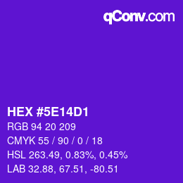 Color code: HEX #5E14D1 | qconv.com