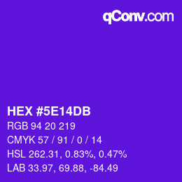 カラーコード: HEX #5E14DB | qconv.com