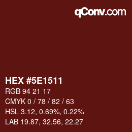 Farbcode: HEX #5E1511 | qconv.com