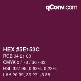 カラーコード: HEX #5E153C | qconv.com
