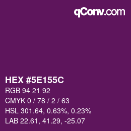 Color code: HEX #5E155C | qconv.com