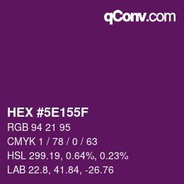 Color code: HEX #5E155F | qconv.com