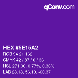 カラーコード: HEX #5E15A2 | qconv.com
