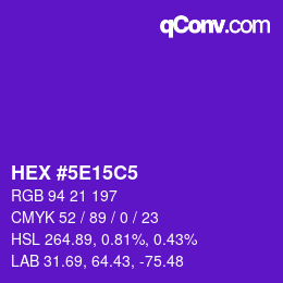 Color code: HEX #5E15C5 | qconv.com