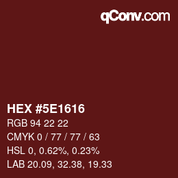 カラーコード: HEX #5E1616 | qconv.com
