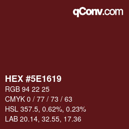 Color code: HEX #5E1619 | qconv.com