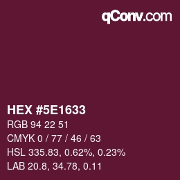 カラーコード: HEX #5E1633 | qconv.com